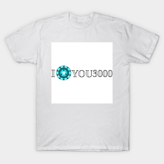 I love you 3000 T-Shirt by ImSomethingElse